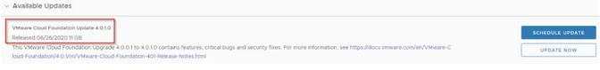 Update available for VMware Cloud Foundation 4.0.1. Click “Update Now” or schedule.
