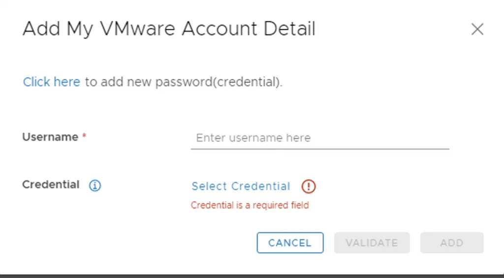 Add VMware account detail; click to add new password, required fields: username and credential.