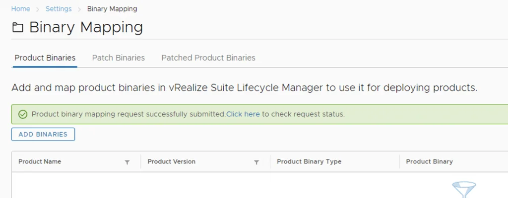 In vRealize Lifecycle Manager, you see a successful binary mapping request submission with a link to track its status.