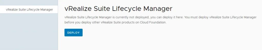 vRealize Suite Lifecycle Manager deployment step shows it’s not deployed yet.