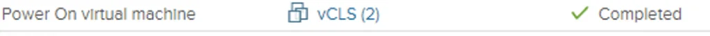 Power On virtual machine task shows “vCLS (2)” and “Completed” status.