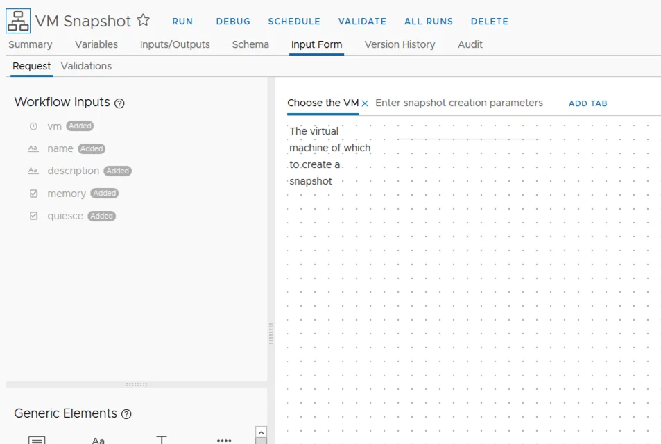 VM Snapshot Input Form shows “Choose the VM” and “Enter snapshot creation parameters” fields.