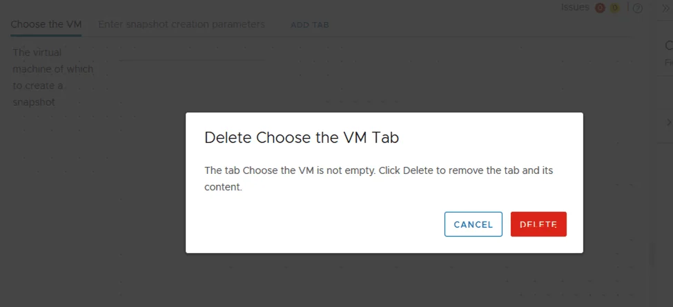 Error dialog warns to delete “Choose the VM” tab in vRA snapshot creation.