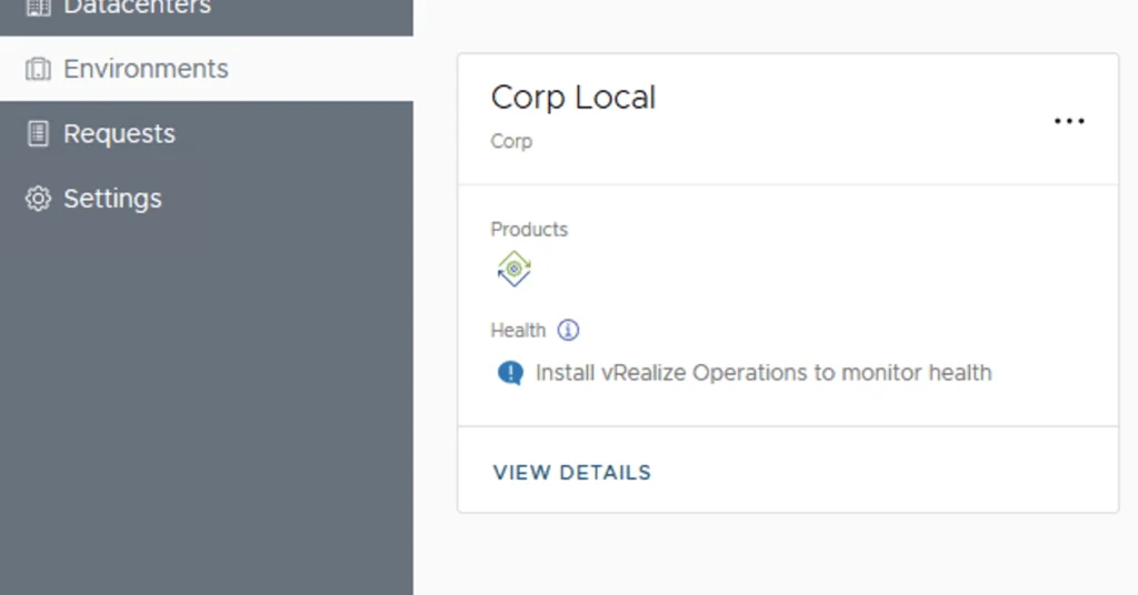 In the Environments section, Corp Local shows a warning to install vRealize Operations for monitoring.
