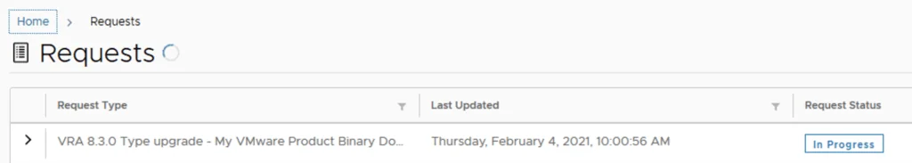 Requests page showing a VRA 8.3 upgrade in progress.