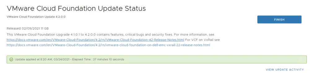VMware Cloud Foundation Update Status shows upgrade applied, finish button.