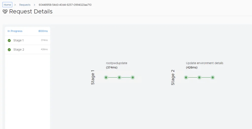 Request details show two stages: rootpwdupdate and update environment details.