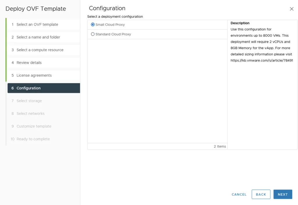 Deploying vROPS cloud proxy, select ‘Small Cloud Proxy’ for environments up to 8000 VMs.
