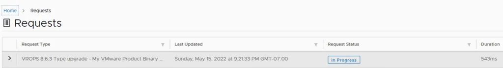 Requests page showing a VROPS upgrade in progress.