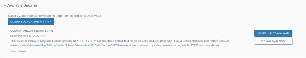 Cloud Foundation 4.4.1.0 update available for NSX-T 3.1.3.7.4; download now or schedule.