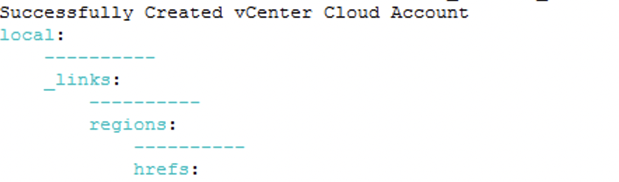Successfully created vCenter Cloud Account with local links to regions and hrefs.