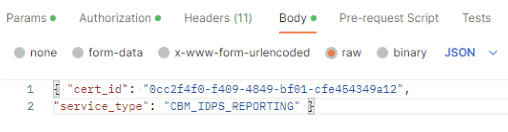 UI shows API request body with cert ID and service type for NSX IDPS reporting.