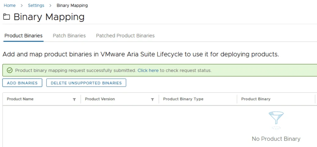 Binary Mapping page shows successful request submission with options to add, delete unsupported binaries.