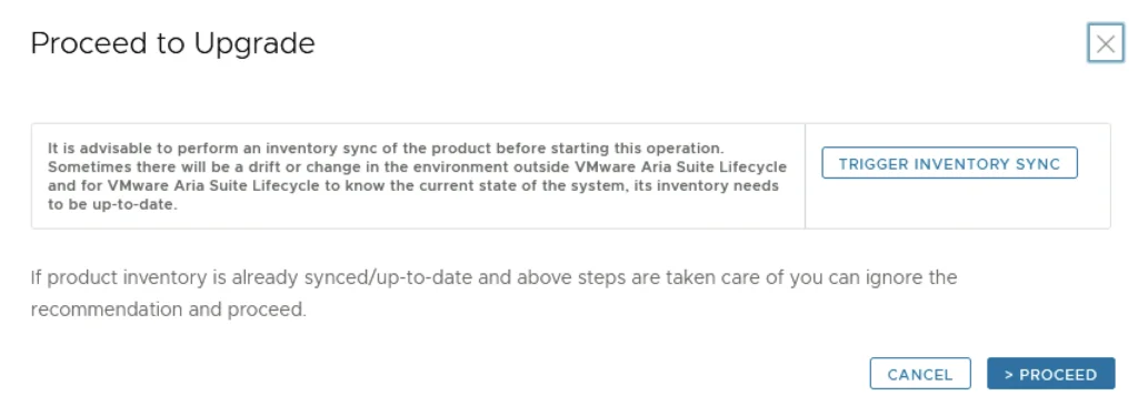 Upgrade wizard step: Proceed to Upgrade. Sync inventory if environment changed.