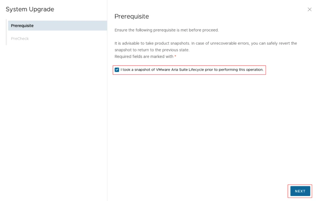 System upgrade prerequisite: Ensure snapshot of VMware Aria Suite Lifecycle. Click Next.