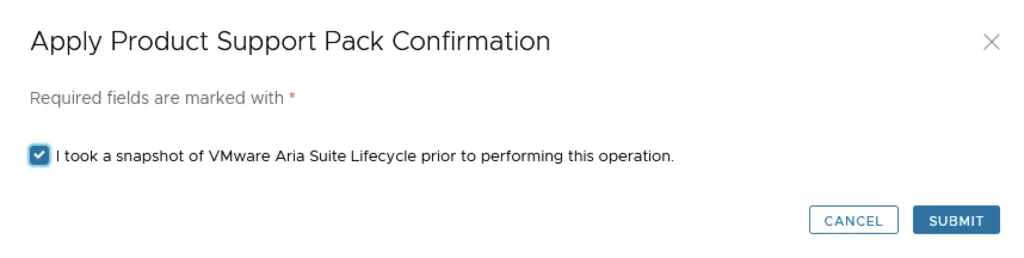 Confirming Aria Suite Lifecycle snapshot before applying PSPACK.