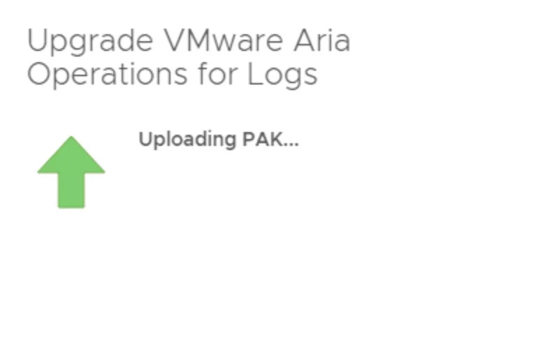 Upgrading VMware Aria Operations for Logs. Uploading PAK…