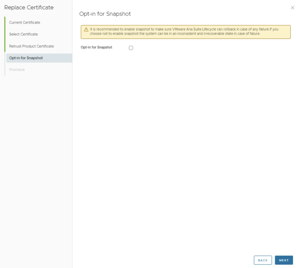 Opt-in for snapshot checkbox is available in VMware Aria Suite Lifecycle’s Replace Certificate wizard.