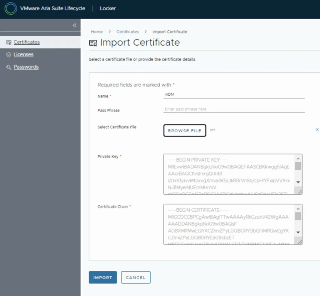 The Import Certificate dialog in VMware Aria Suite Lifecycle 8.18 shows fields for Name, Pass Phrase, Browse File, Private Key, and Certificate Chain.