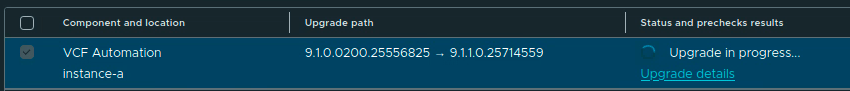 VCF Automation showing Upgrade in progress from 9.1.0.0200.25556825 to 9.1.1.0.25714559.