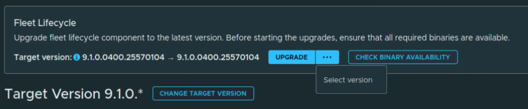 Fleet Lifecycle three-dot menu expanded with Select version visible above the separate VCF Management Change Target Version button.