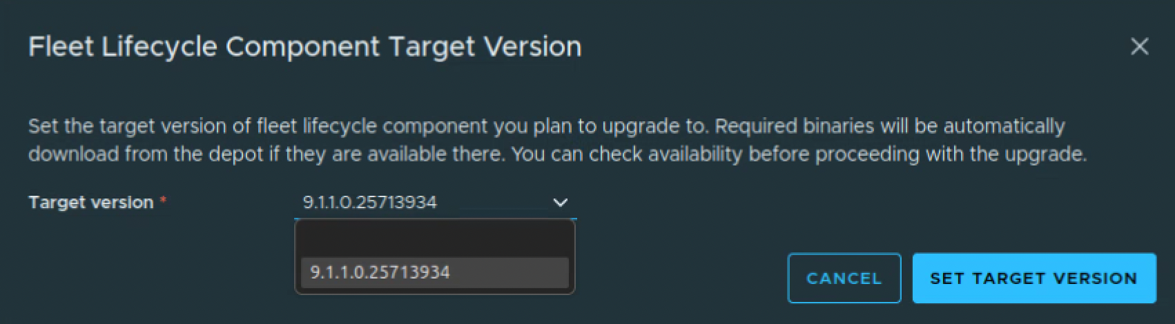 Fleet Lifecycle Component Target Version dialog with 9.1.1.0.25713934 selected and the Set Target Version button.