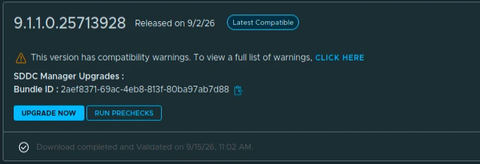 SDDC Manager 9.1.1 bundle downloaded and validated, with UPGRADE NOW and RUN PRECHECKS available.