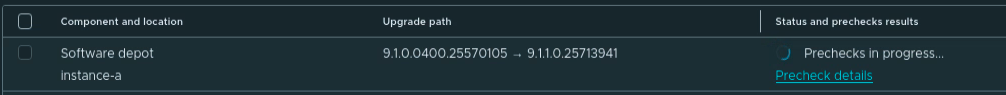 Software Depot showing Prechecks in progress for the upgrade from 9.1.0.0400.25570105 to 9.1.1.0.25713941.